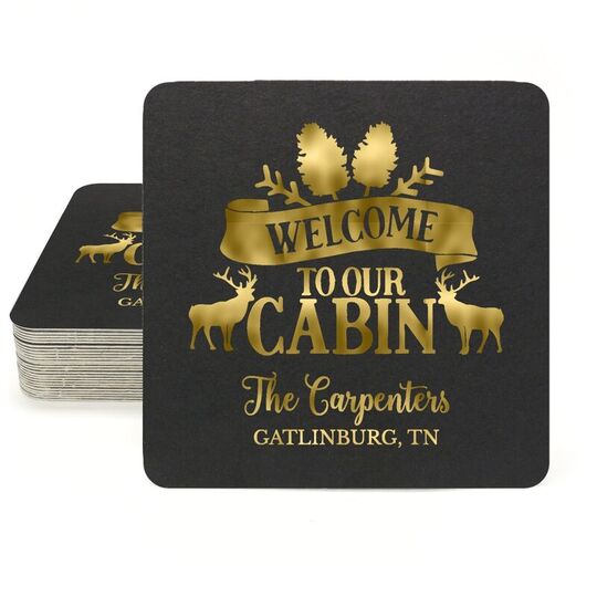 Welcome to Our Cabin Square Coasters